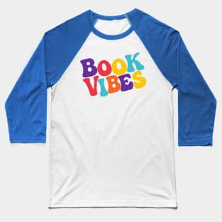 Colorful Book Vibes Baseball T-Shirt